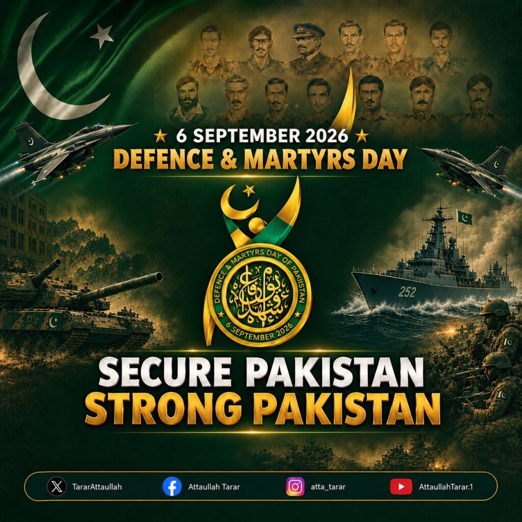 Attaullah Tarar Salutes Pakistan’s Martyrs, Armed Forces on Defence Day Attaullah Tarar