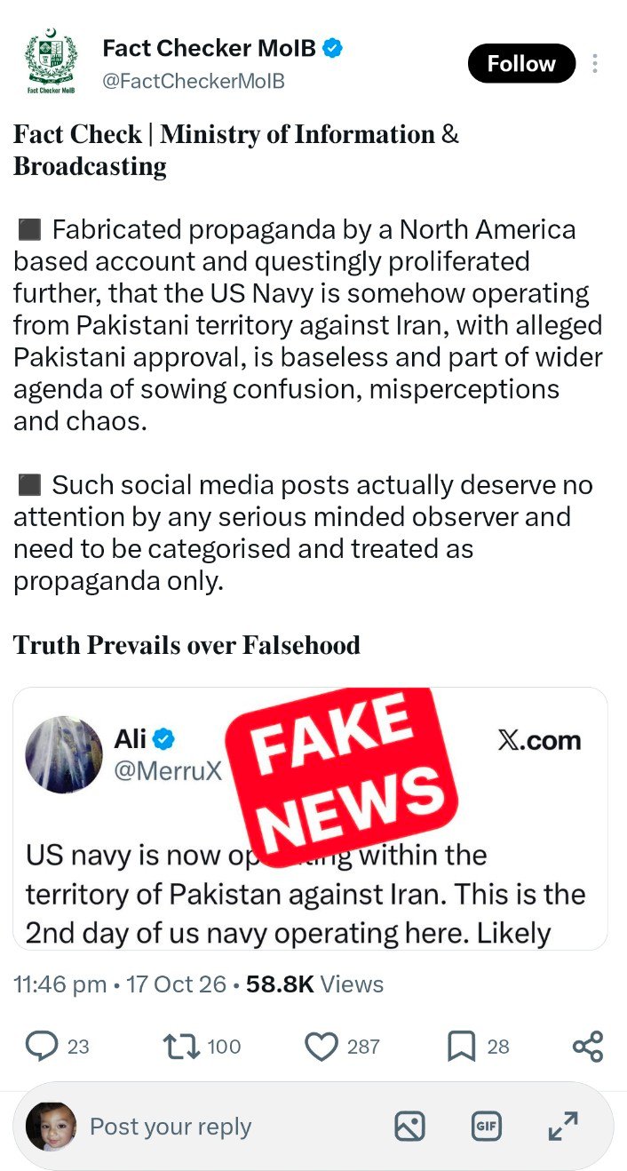 Pakistan’s Ministry of Information and Broadcasting rejects a social media claim alleging US Navy operations against Iran from Pakistani territory.