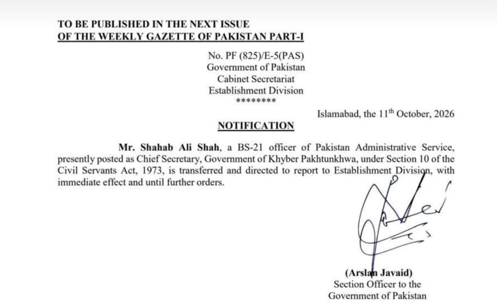 Shahab Ali Shah, the former chief secretary of Khyber Pakhtunkhwa, whose transfer to the Establishment Division was formally notified by the federal government.
